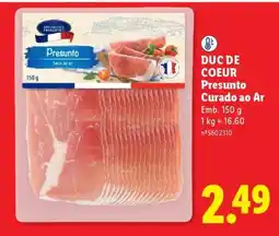 Lidl DUC DE COEUR Presunto Curado ao Ar promoção