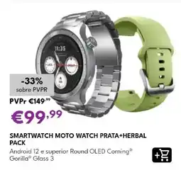 Radio Popular smartwatch moto watch prata+herbal pack promoção