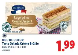 Lidl Duc de coeur tarte gelada crème brûlée promoção