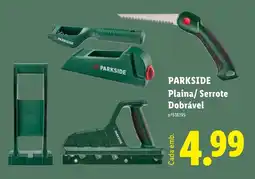 Lidl parkside plaina/ serrote dobrável promoção