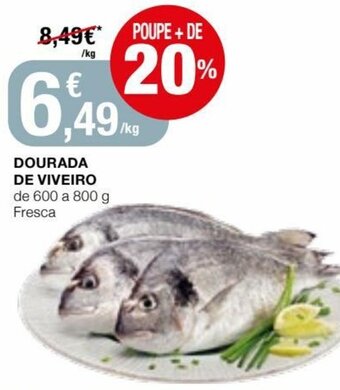 Intermarché Dourada de Viveiro de 600 a 800g promoção