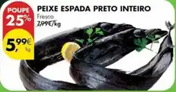 Pingo Doce Peixe espada preto inteiro promoção