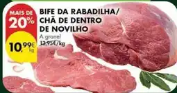 Pingo Doce A+ - bife da rabadilha/ cha de dentro de novilho promoção