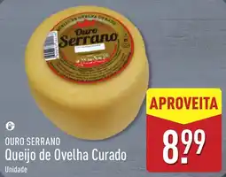 ALDI Ouro Serrano Queijo de Ovelha Curado promoção