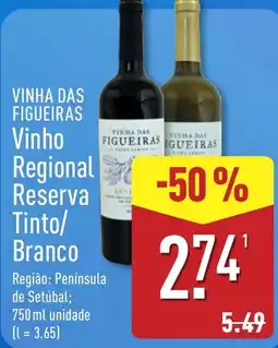 ALDI vinha das figueiras vinho regional reserva tinto/branco promoção