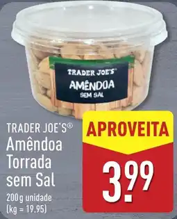 ALDI Trader Joe's amêndoa torrada sem sal promoção