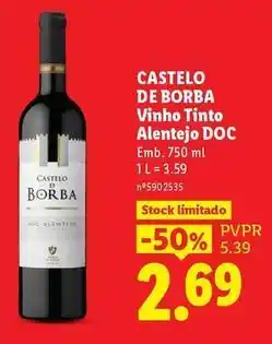 Lidl Castelo de borba - vinho tinto alentejo doc promoção