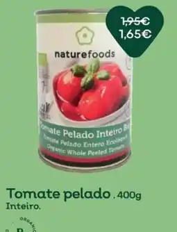 Celeiro naturefoods tomate pelado inteiro promoção