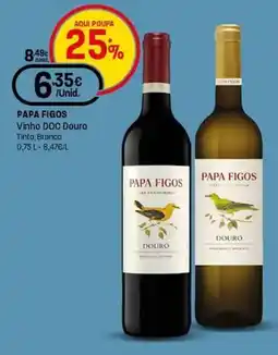 Intermarché Papa figos Vinho DOC Douro Tinto Branco promoção
