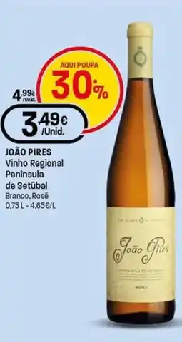 Intermarché João pires vinho regional peninsula de Setúbal Branco, Rose promoção