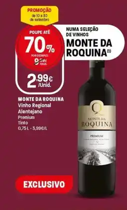Intermarché Monte da roquina Vinho Regional Alentejano Premium Tinto promoção