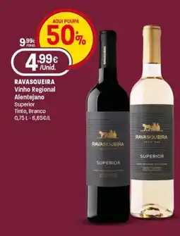 Intermarché Ravasqueira vinho regional alentejano Superior Tinto, Branco promoção
