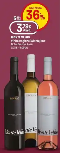 Intermarché Monte velho Vinho Regional Alentejano Tinto, Branco, Rosé promoção