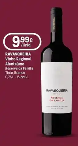 Intermarché Ravasqueira vinho regional alentejano reserva da familia tinto, branco promoção