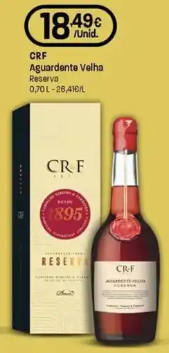 Intermarché CRF Aguardente Velha Reserva promoção