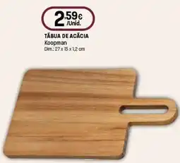 Intermarché Tábua de acacia koopman promoção