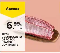 Continente Tiras de entrecosto de porco (piano) continente promoção