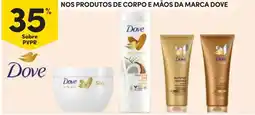 Continente Dove nos produtos de corpo e mãos da marca dove promoção