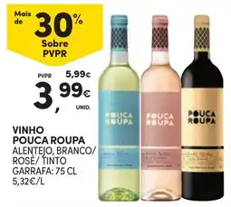 Continente vinho pouca roupa alentejo, branco/rose/tinto promoção