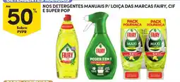 Continente Detergentes manuais p/ loiça das marcas fairy, cif e super pop promoção