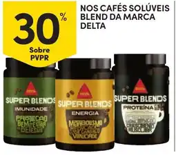 Continente Nos cafés solúveis blend da marca delta promoção