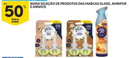 Continente numa seleção de produtos das marcas glade, ambipur e airwick promoção