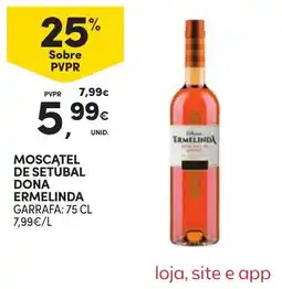 Continente MoscateL de setubal dona ermelinda promoção