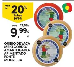 Continente Queijo de vaca meio gordo/ amanteigado/ apimentado fonte mourisca promoção