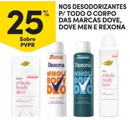 Continente Nos desodorizantes p/ todo o corpo das marcas dove, dove men e rexona promoção