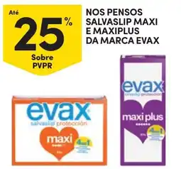 Continente evax salvaslip protecção maxi promoção