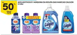 Continente Aditivos p/ máquina da roupa das marcas calgon e xau promoção