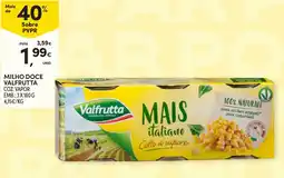 Continente Milho doce valfrutta promoção