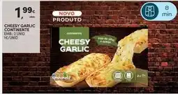 Continente Bom dia Continente - cheesy, garlic promoção