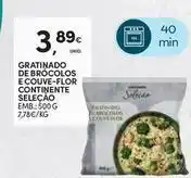 Continente Bom dia Seleção du chef - gratinado de brocolos ecouve-flor continente promoção