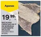 Continente Bom dia Continente - bacalhau crescido de 19 da noruega selecao promoção