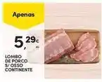 Continente Bom dia Continente - lombo de porco s/osso promoção