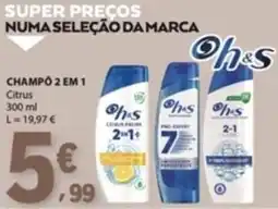 E.Leclerc Champô 2 em 1 Citrus oh&s promoção