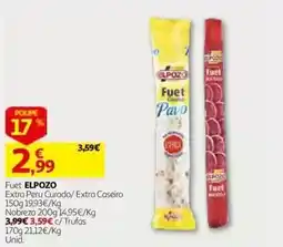 Auchan Fuet elpozo extra peru curado/ extra caseiro promoção