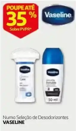 Auchan vaseline desodorantes promoção