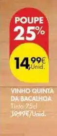 Pingo Doce Bacalhoa - vinho quinta da promoção