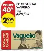 Pingo Doce Vaqueiro - creme vegetal promoção