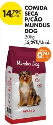 Pingo Doce comida seca p/cão mundus dog promoção