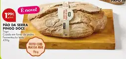 Pingo Doce Pão da serra pingo doce promoção