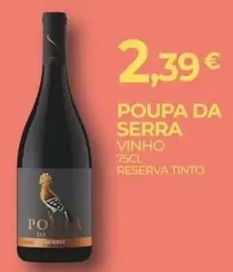 Poupa da serra vinho reserva tinto
