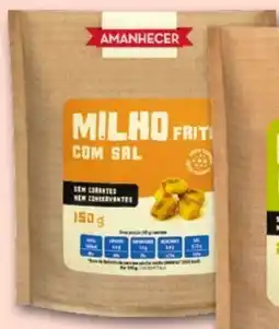 Recheio Milho Frito c/Sal Amanhecer promoção