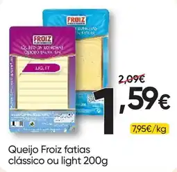 Froiz Queijo Froiz fatias clássico ou light promoção