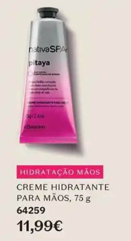 O Boticário nativa spa pitaya creme hidratante para mãos promoção