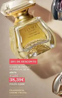 O Boticário elysée blanc eau de parfum promoção