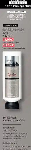 O Boticário Match. Science condicionador pré e pós-química promoção