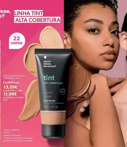 O Boticário Quem Disse, Berenice? tint alta cobertura promoção